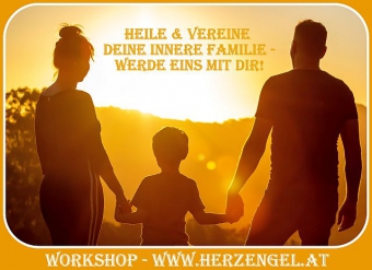 Heile & Vereine deine innere Familie in Dir!