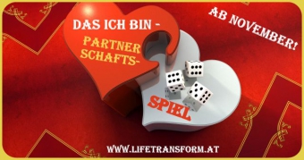 Life Transform - Das Ich Bin - Partnerschafts-Spiel!