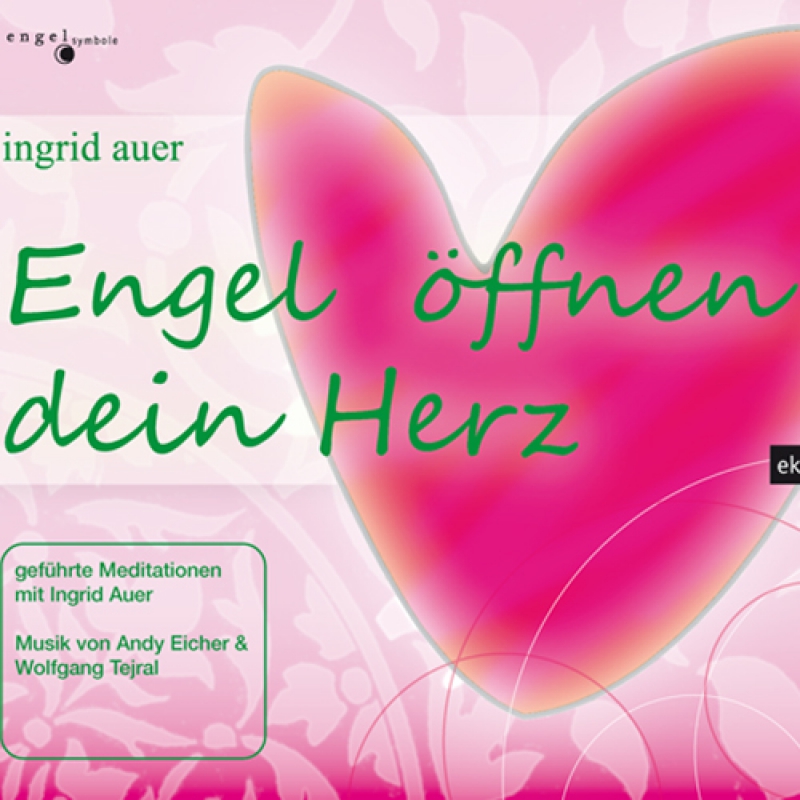 CD: Engel öffnen dein Herz